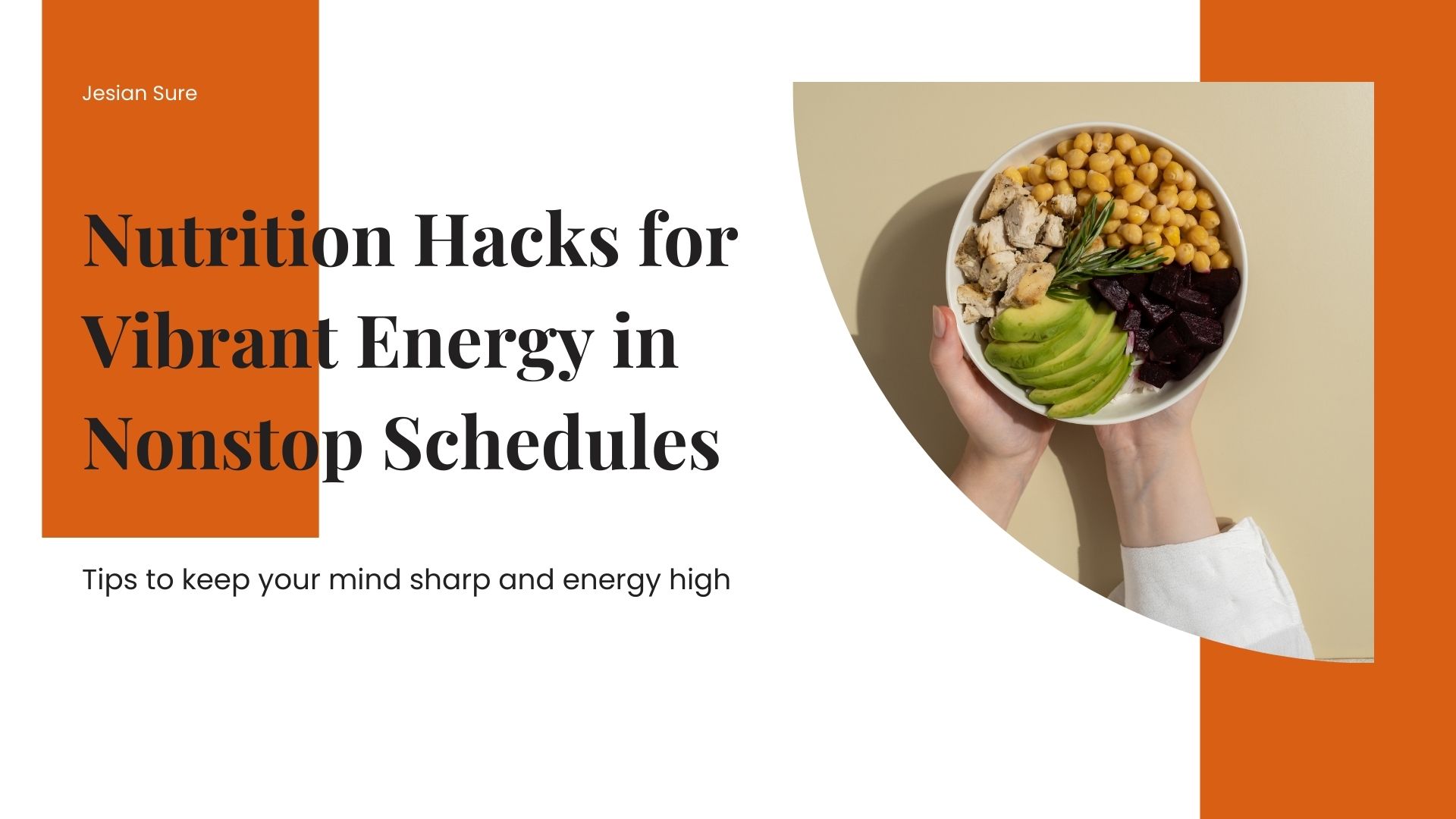 Nutrition Hacks for Vibrant Energy in Nonstop Schedules